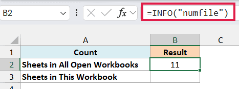 INFO numfile formula in B2 counting the sheets in all open workbooks