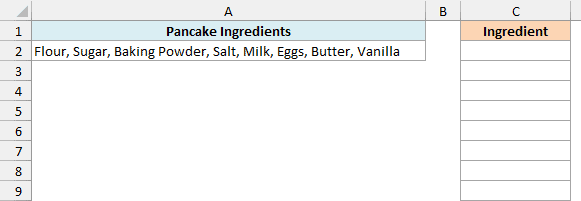 A pancake ingredient list separated by commas in A2, beside an empty Ingredient column