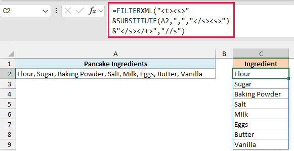 SUBSTITUTE wraps each ingredient in XML tags and FILTERXML returns each one in its own cell