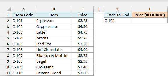 Cafe menu with item codes, items, and prices, and item code C-104 to look up in cell E2