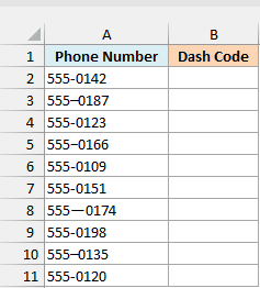 Phone numbers whose dashes look alike, beside an empty Dash Code column