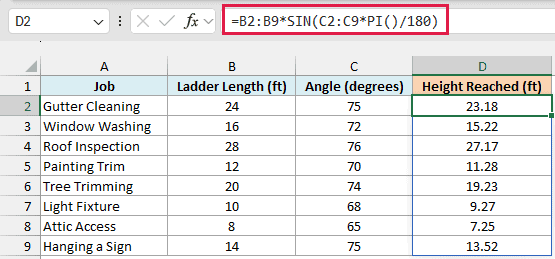 SIN with the angle converted by PI()/180 shows the 24 ft ladder at 75 degrees reaches 23.18 ft