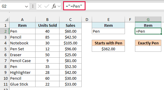 Exact match criteria formula in G2 that displays =Pen under a second Item header