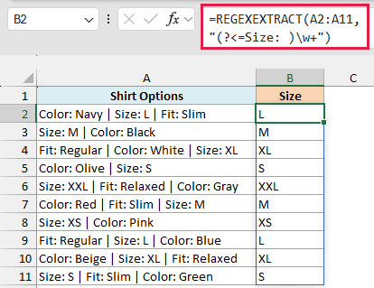 REGEXEXTRACT with the lookbehind (?<=Size: ) returns just the size from each shirt option string