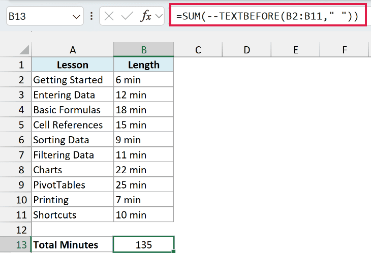 SUM with -- and TEXTBEFORE returns 135 total minutes in B13