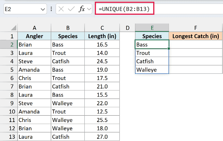 UNIQUE spills the four species, Bass, Trout, Catfish, and Walleye, into E2:E5