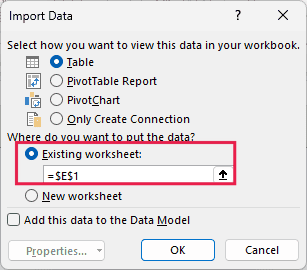 Import Data dialog with Existing worksheet and =$E$1 entered
