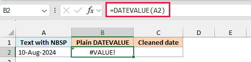 Excel shows 10-Aug-2024 in A2 and #VALUE! in selected B2, with =DATEVALUE(A2) boxed in red in the formula bar.