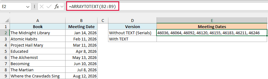 ARRAYTOTEXT returning the meeting dates as serial numbers