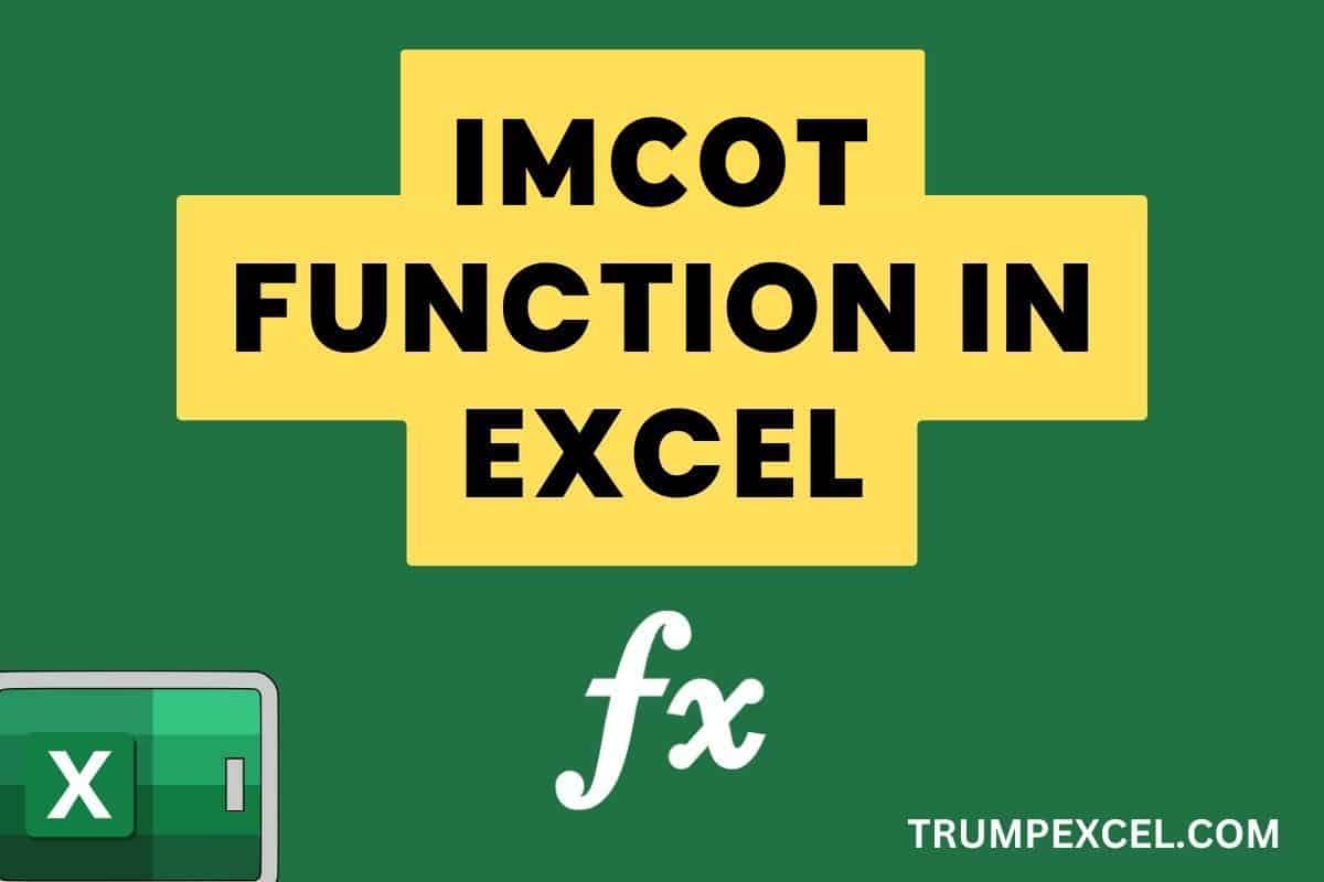 IMCOT Function in Excel (5 Clear Examples)