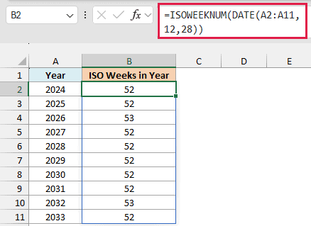 ISOWEEKNUM of December 28 returns the number of ISO weeks in each year, 53 for 2026 and 2032 and 52 for the rest.
