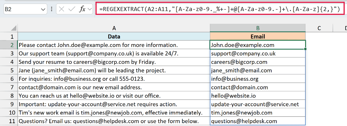 REGEXEXTRACT finds the first email address in each row using a letters-only domain suffix.
