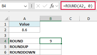 Excel formula bar showing =ROUND(A2, 0) applied to cell B4 to round the value 8.6 to the whole number 9