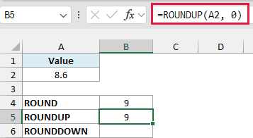 Excel formula bar showing ROUNDUP(A2, 0) applied to cell B5, which rounds the value 8.6 up to 9