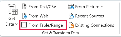 From Table/Range in the Get & Transform Data group on the Data tab