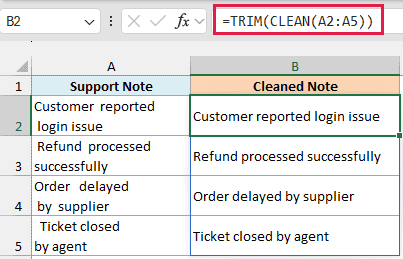 Excel formula bar showing =TRIM(CLEAN(A2:A5)) to remove extra spaces and non-printable characters from support notes