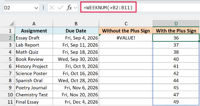 Adding a plus sign before the range makes WEEKNUM spill a week number for every due date.